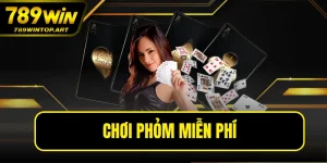 Chơi Phỏm Miễn Phí