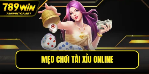 Mẹo Chơi Tài Xỉu Online